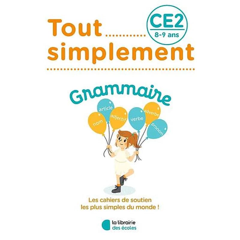 Tout simplement : grammaire ; CE2