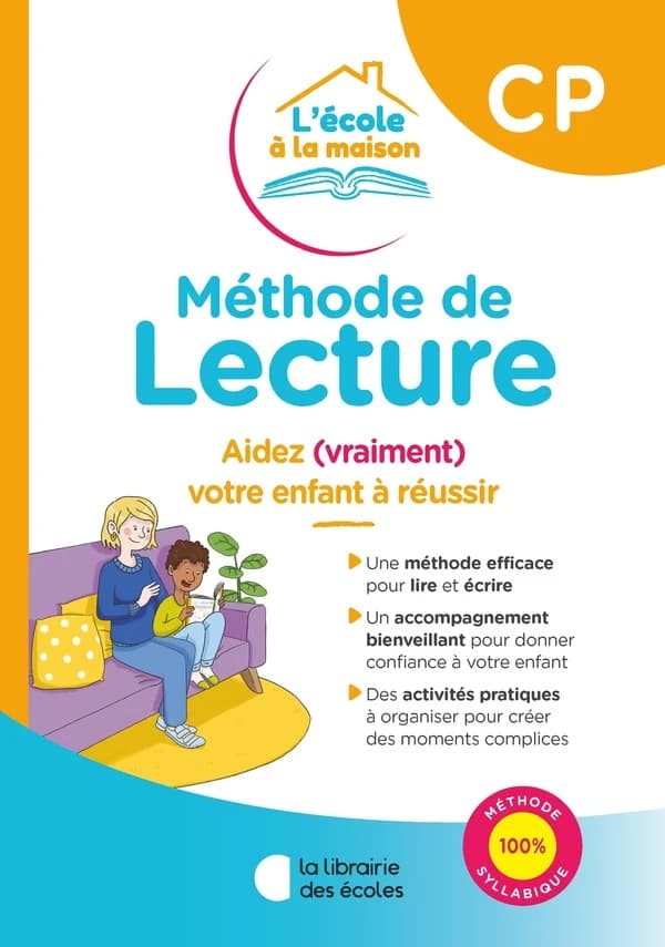 De l'école à la maison : méthode de lecture : CP