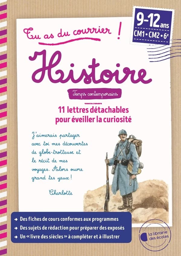 Tu as du courrier ! : histoire ; temps contemporains ; cycle 3