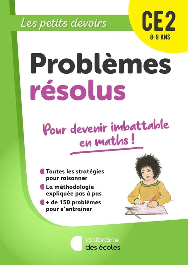 Les petits devoirs : problèmes résolus ; CE2