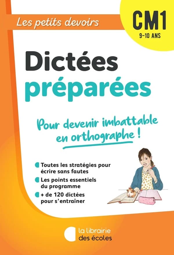 Les petits devoirs : dictées préparées : CM1