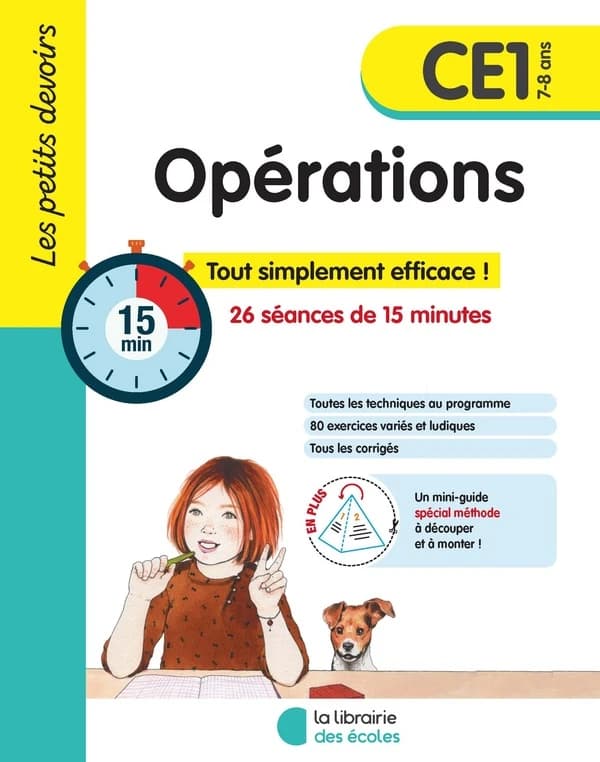 Opérations CE1 : Tout simplement efficace ! 26 séances de 15 minutes
