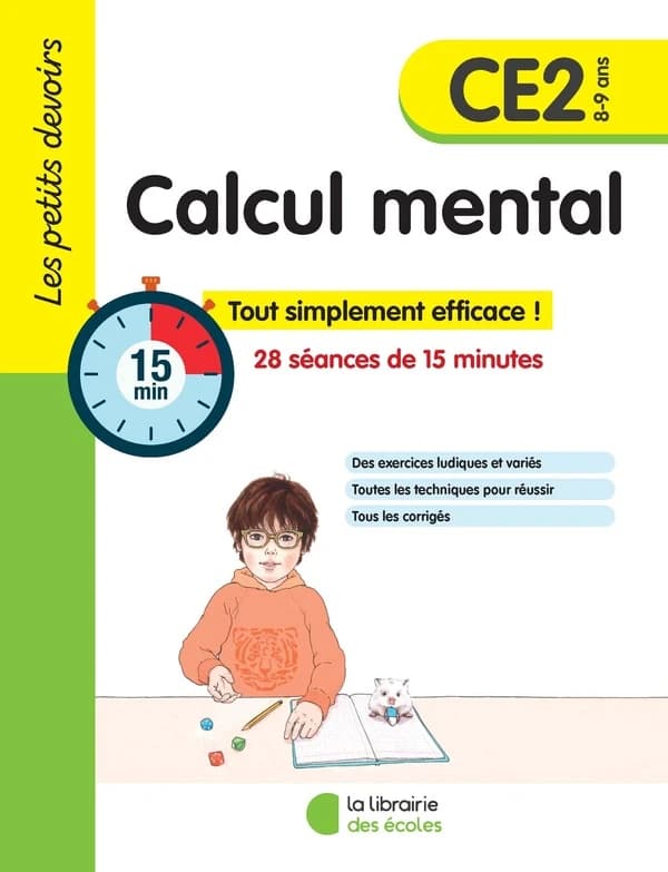 Les petits devoirs : calcul mental ; CE2