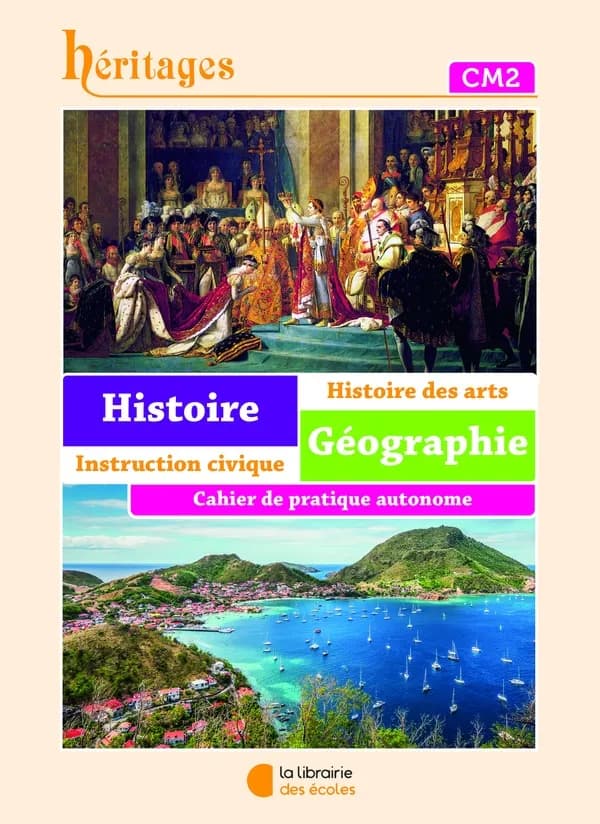 Héritages : Histoire-géographie-ICM : CM2 ; Cahier (édition 2023)