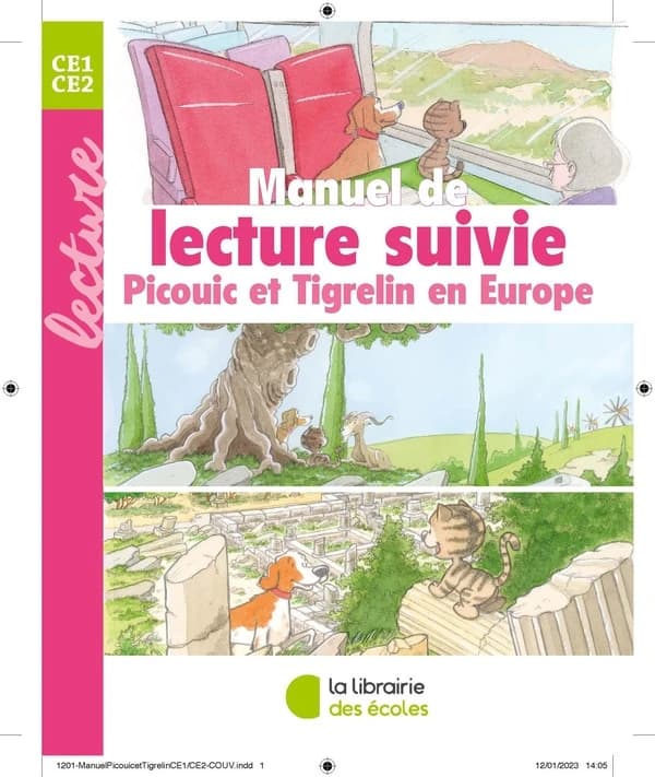 Manuel de lecture suivie : CE2 ; Picouic et Tigrelin en Europe (édition 2023)