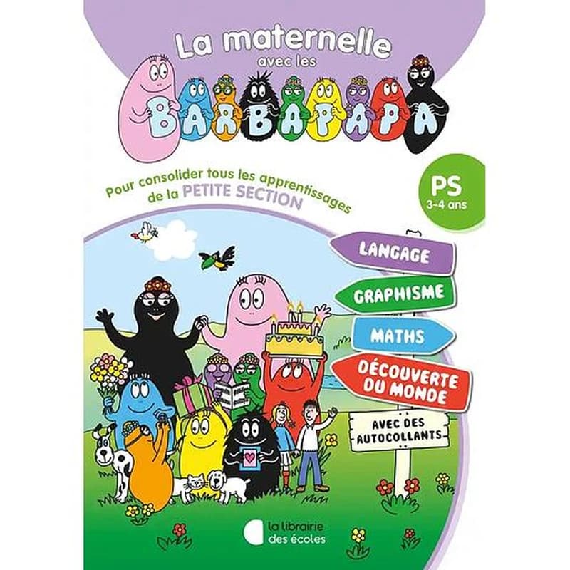 La maternelle avec les Barbapapa : Tout-en-un : PS (édition 2024)