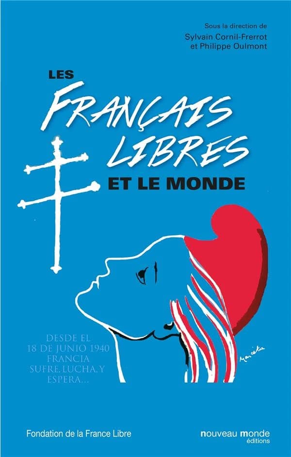 Les Français libres et le monde : actes du colloque internationale au Musée de l'armée, [Paris], 22 et 23 novembre 2013