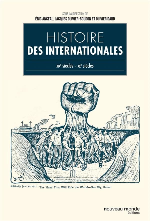 Histoire des internationales : Europe, XIXe-XXe siècles