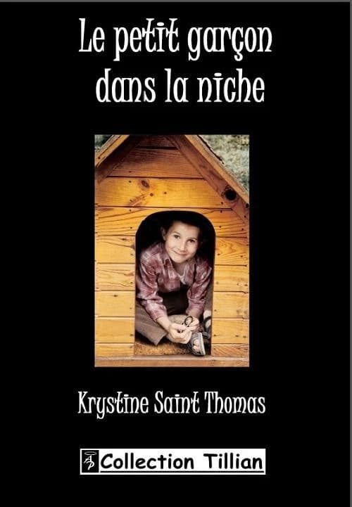 Le petit garçon dans la niche
