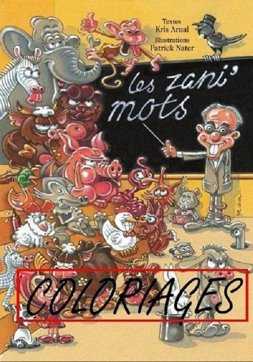 Les zani'mots ; coloriages