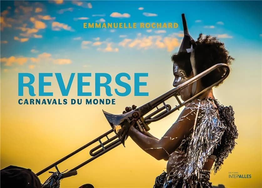 Reverse : carnavals du monde