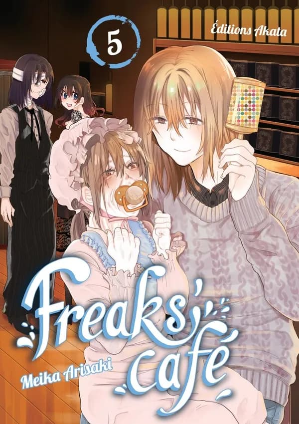 Freaks' café. 5