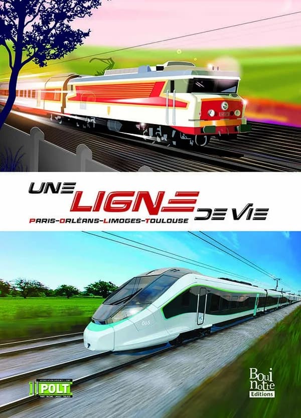 Une ligne de vie : Paris-Orléans-Limoges-Toulouse