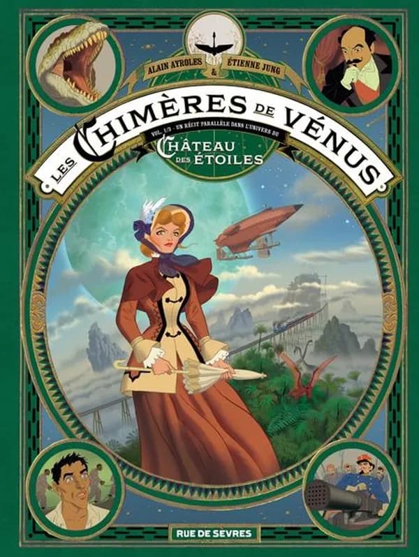 Les chimères de Vénus [Vol. 1] : un récit parallèle dans l'univers du "Château des étoiles" d'Alex Alice