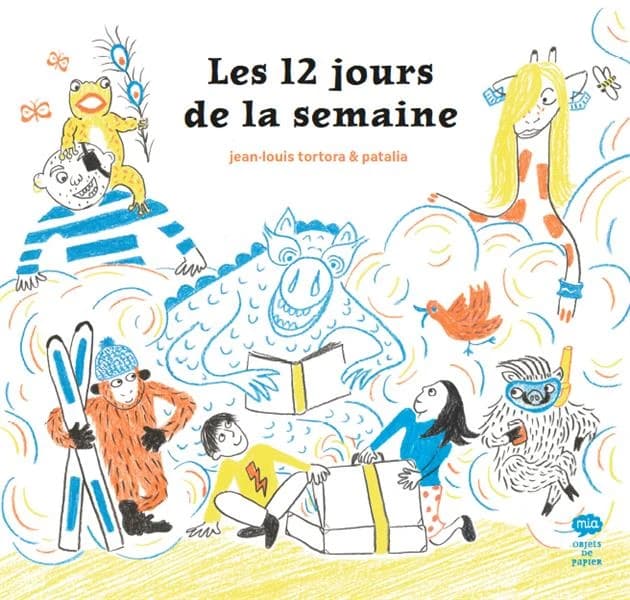Les 12 jours de la semaine : petites histoires du soir