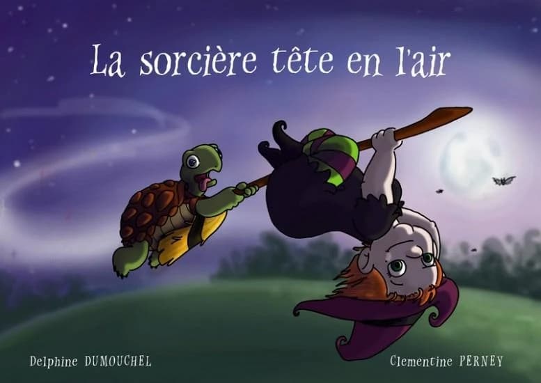 Le sorcière tête en l'air : [Kamishibaï]
