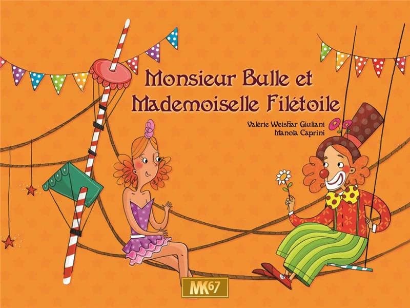 Monsieur Bulle et mademoiselle Filétoile : [Kamishibaï]