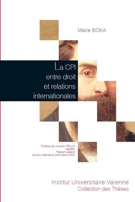 La CPI entre droit et relations internationales : les faiblesses du Statut de Rome à l'épreuve de la politique internationale