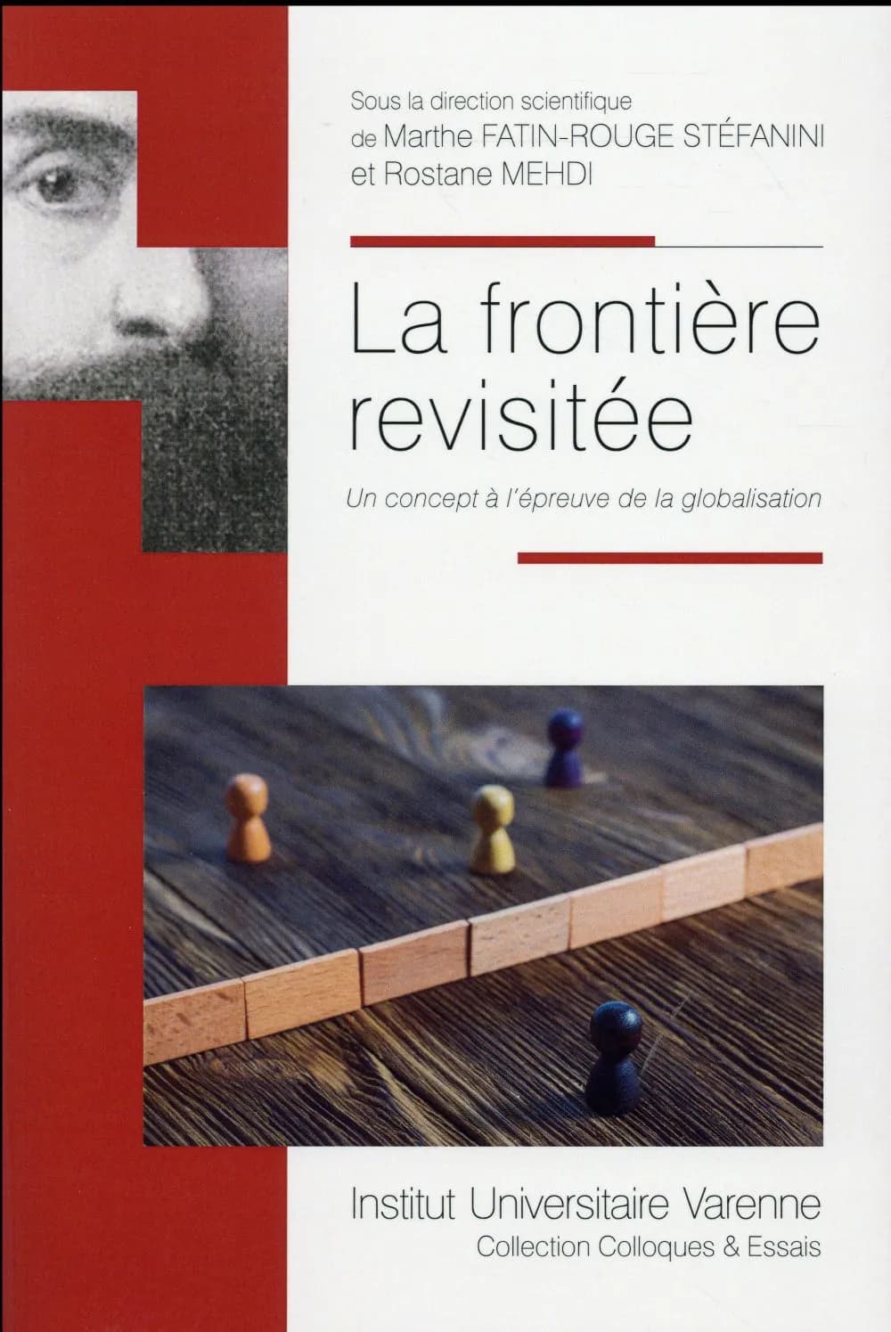 La frontière revisitée : un concept à l'épreuve de la globalisation