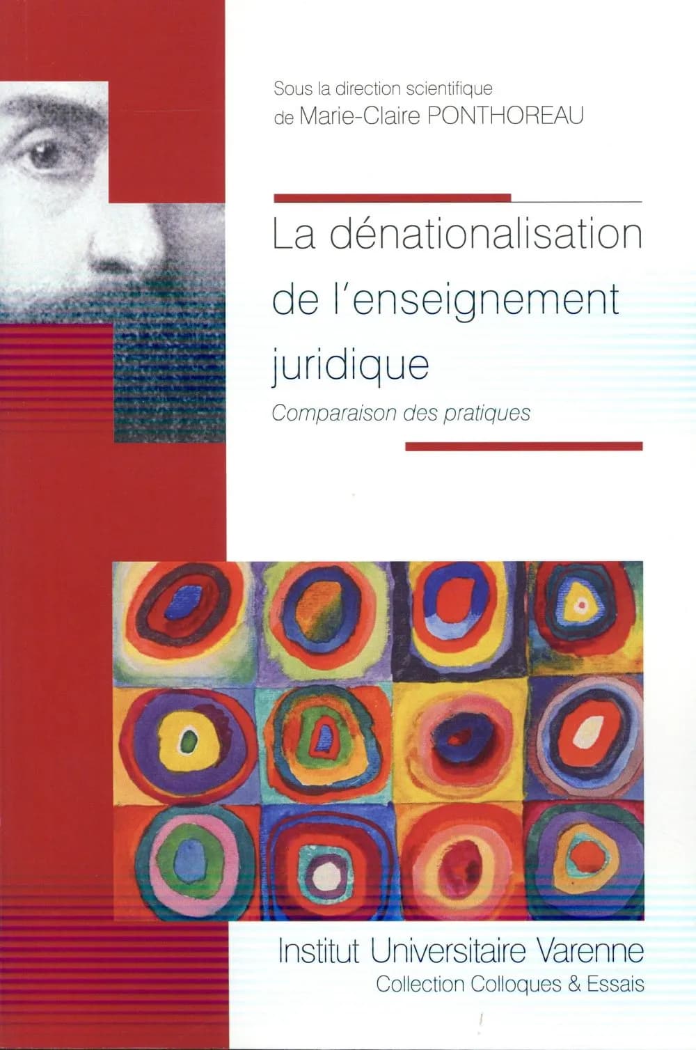 La dénationalisation de l'enseignement juridique : comparaison des pratiques : [actes de la journée d'études du 13 novembre 2015, Bordeaux]