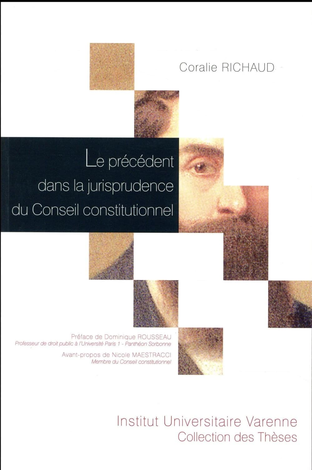 Le précédent dans la jurisprudence du Conseil constitutionnel