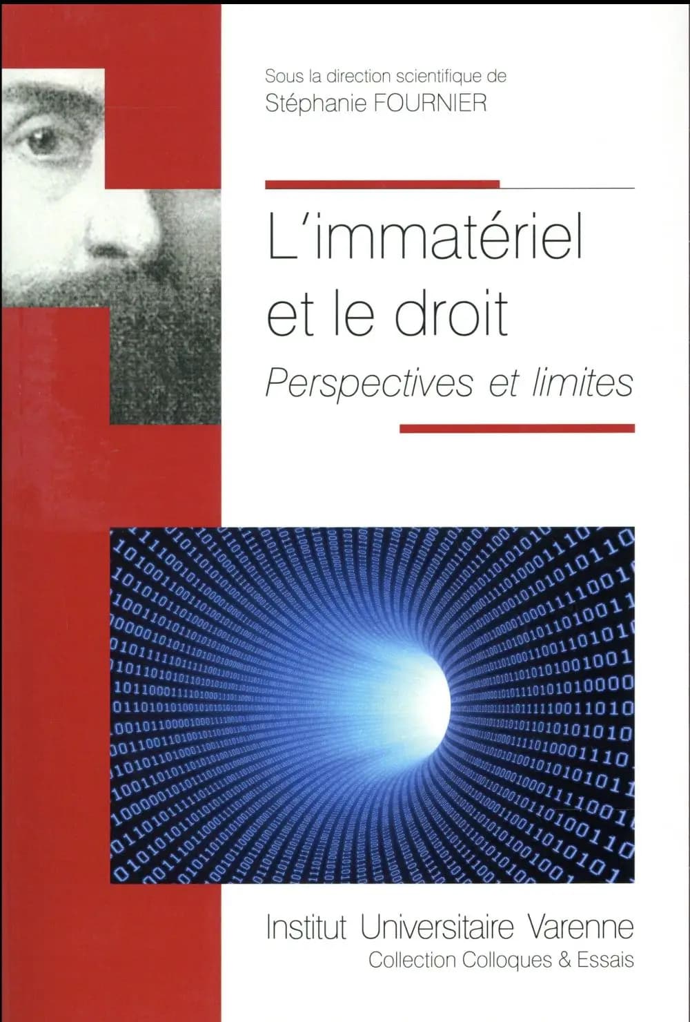 L'immatériel et le droit : perspectives et limites : [actes du colloque, Grenoble, 13 octobre 2016]
