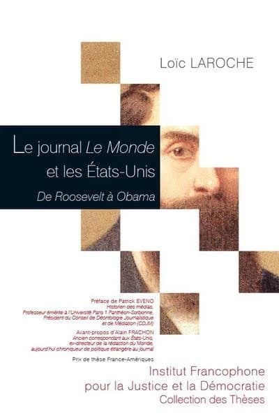 Le journal "Le Monde" et les États-Unis : de Roosevelt à Obama