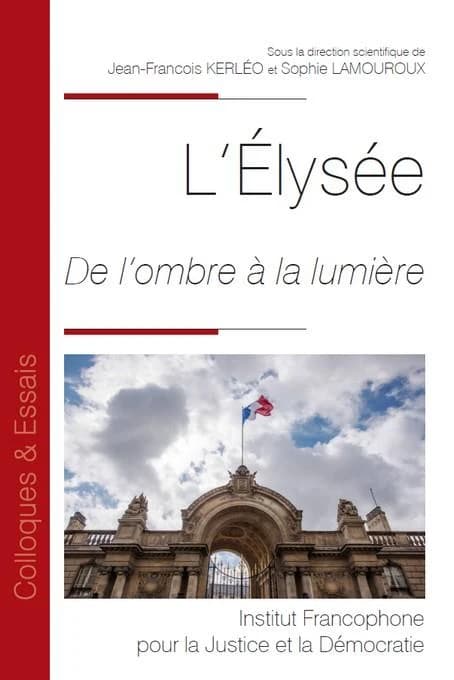 L'Élysée : de l'ombre à la lumière