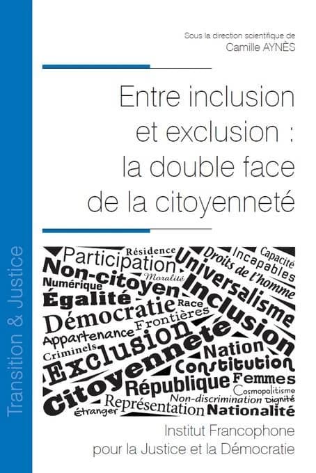Entre inclusion et exclusion, la double face de la citoyenneté