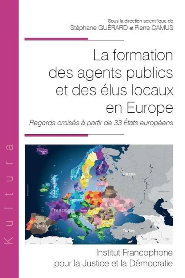 La formation des agents publics et des élus locaux en Europe : regards croisés à partir de 33 États européens