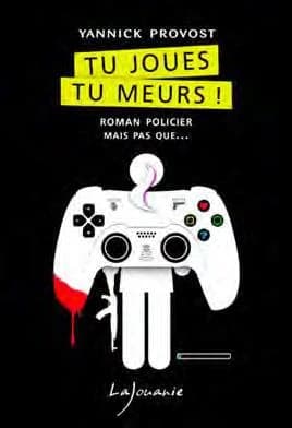 Tu joues, tu meurs !