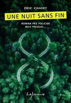 Une nuit sans fin (2e éd.) Éric Chavet