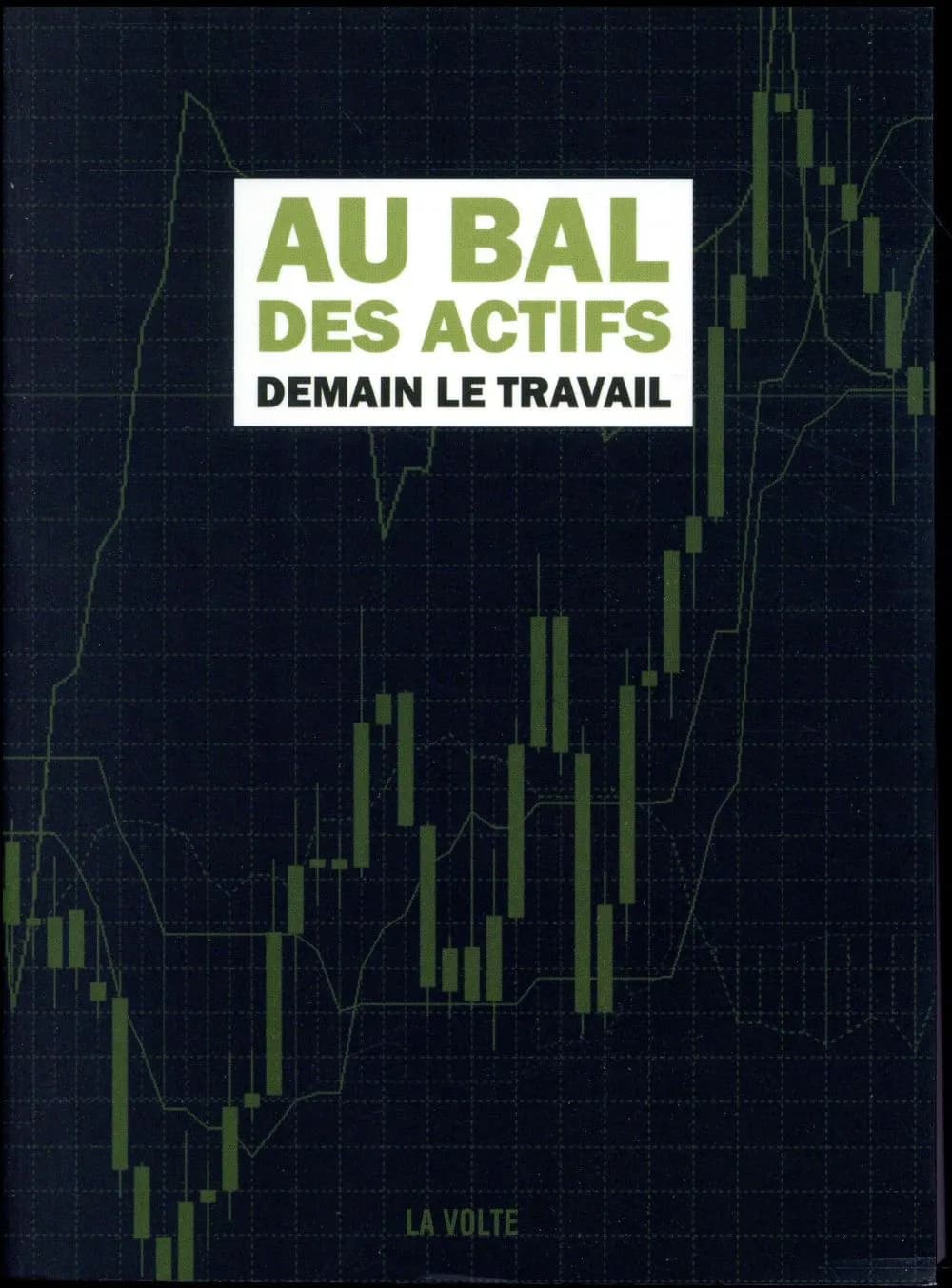 Au bal des actifs : demain, le travail