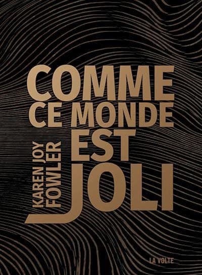 Comme ce monde est joli : nouvelles