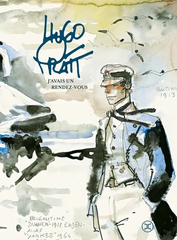 J'avais un rendez-vous (Nouvelle éd.) Hugo Pratt ; postface de Patrizia Zanotti ; traduction [de l'italien] d'Anne Thielen