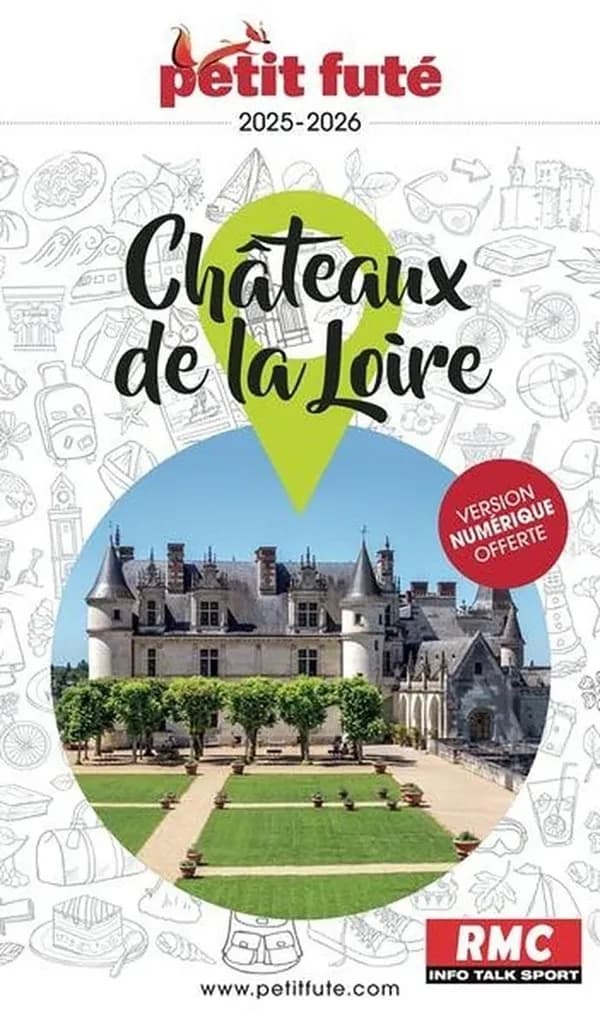 Châteaux de la Loire ([Éd.] 2025-2026)