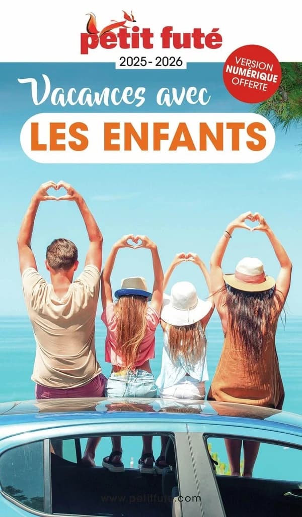 Vacances avec les enfants ([Éd.] 2025-2026)