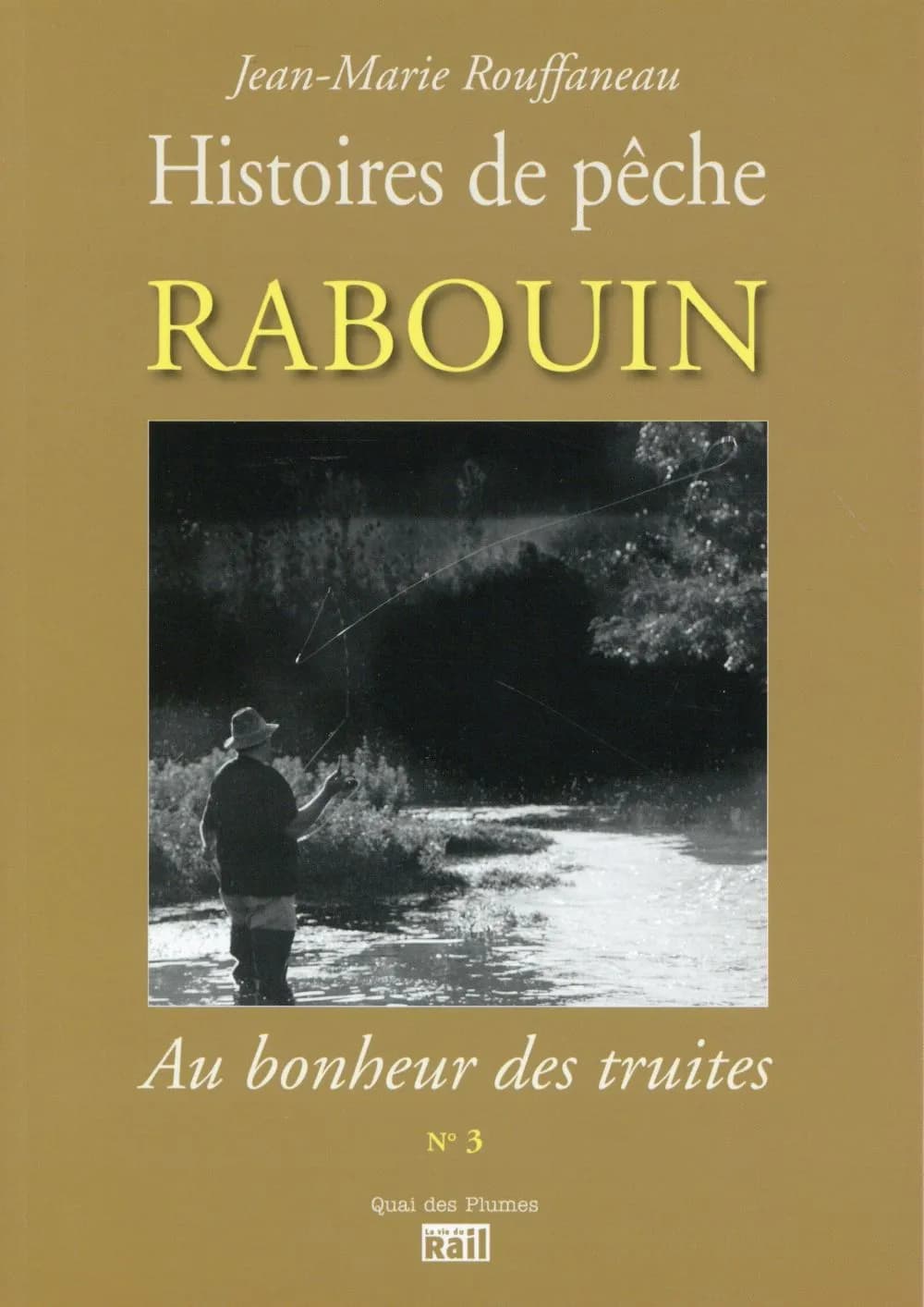 Rabouin : au bonheur des truites