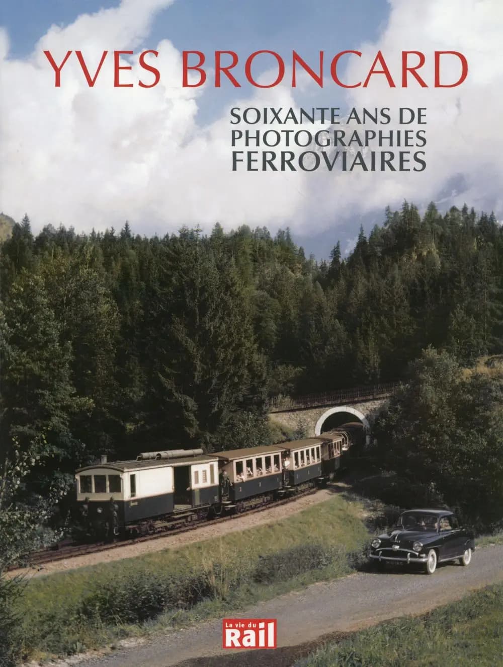 Soixante ans de photographies ferroviaires