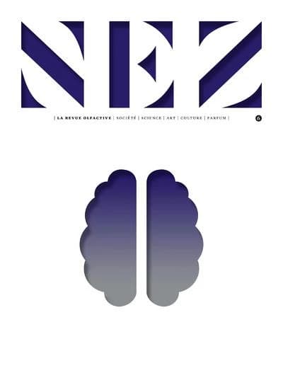 Nez, la revue olfactive n.6 ; société, science, art, culture, parfum