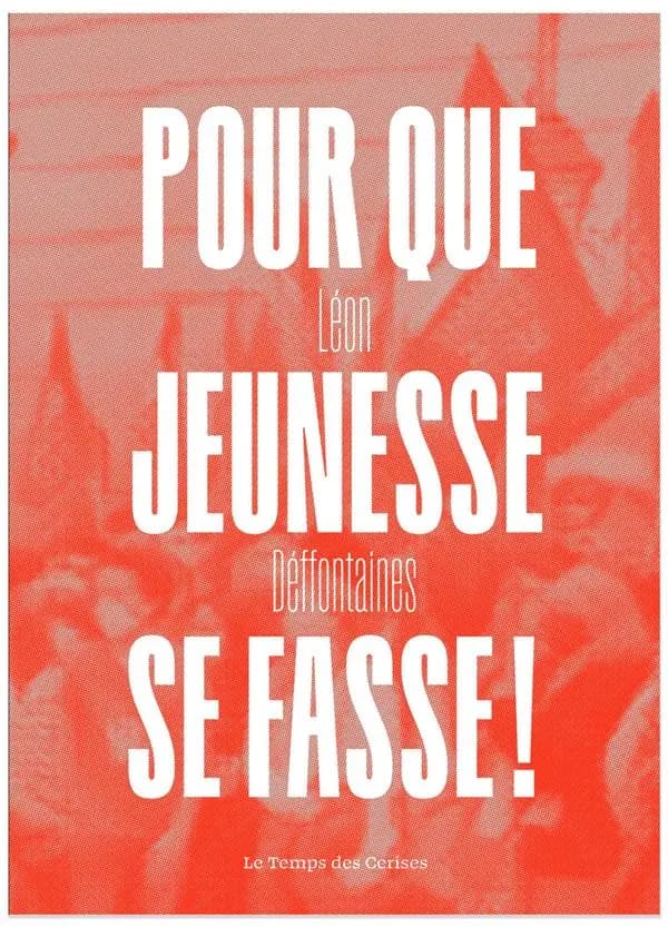 Pour que jeunesse se fasse !