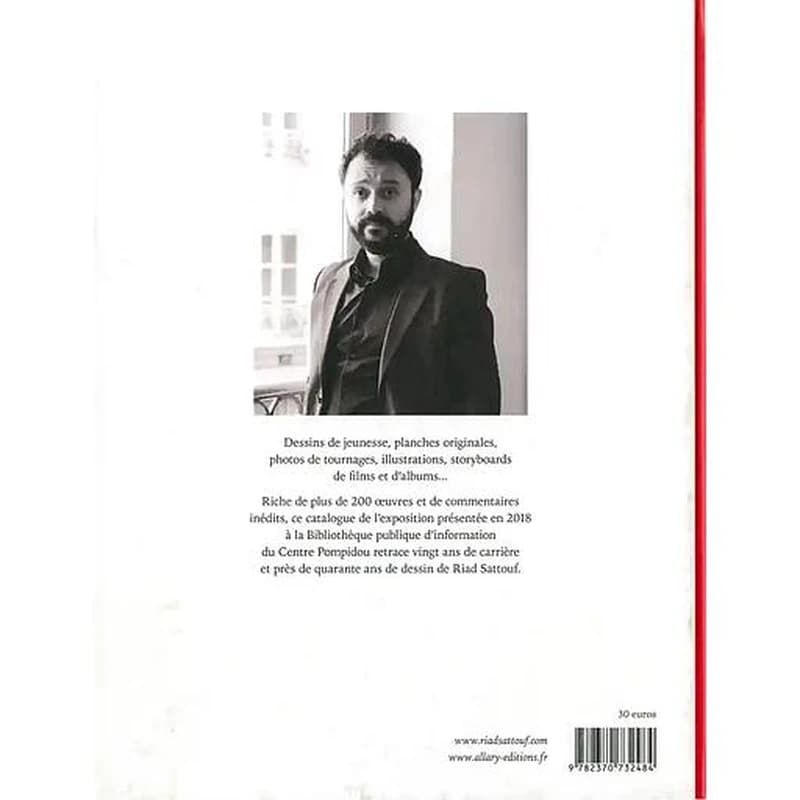 Riad Sattouf, L'écriture dessinée : [exposition, Paris, Centre Pompidou, Bibliothèque publique d'information, 14 novembre 2018-11 mars 2019]