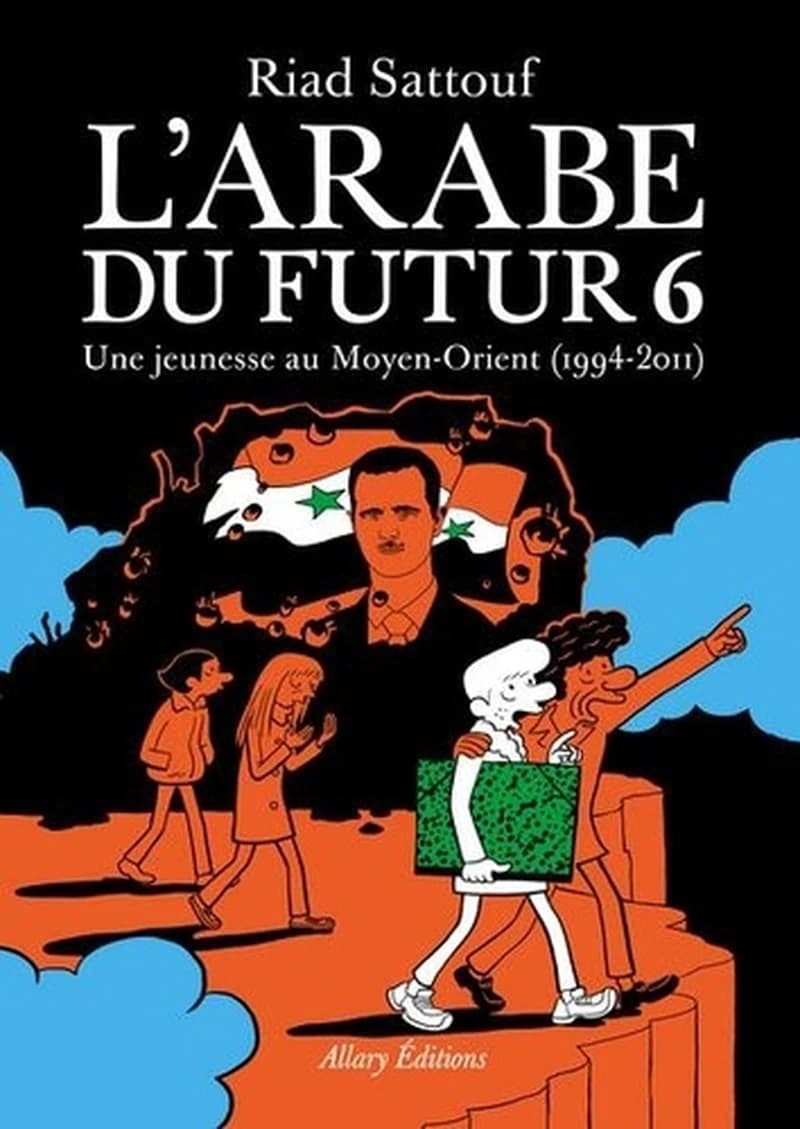 L'Arabe du futur, T6 : Une jeunesse au Moyen-Orient (1994-2011)