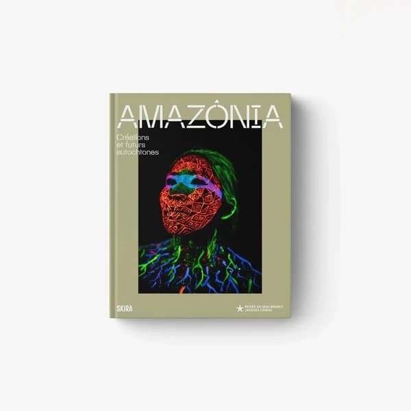 Amazônia : créations et futurs autochtones : [exposition, Paris, galerie jardin du Musée du quai Branly-Jacques Chirac, 30 septembre 2025-18 janvier 2026]