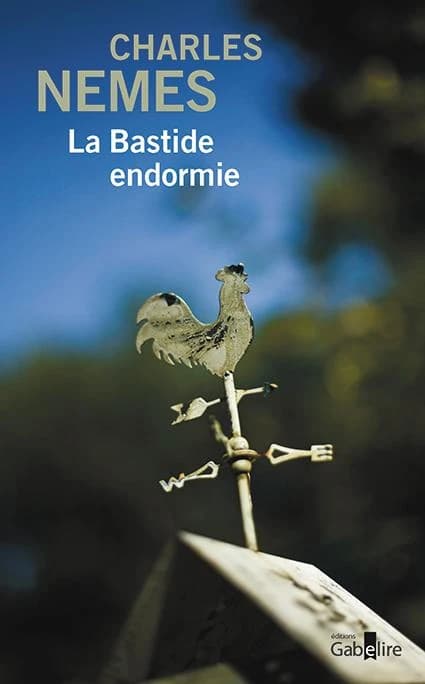 La bastide endormie : roman ([Éd. en grands caractères]) Charles Nemes