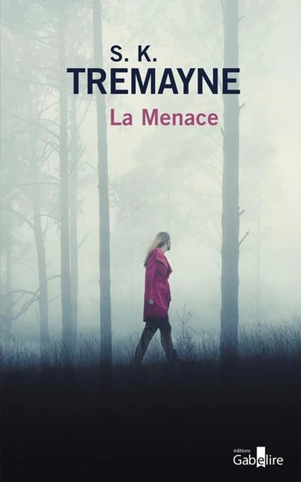 La menace : roman ([Éd. en gros caractères]) S. K. Tremayne ; traduit de l'anglais par Valérie Malfoy