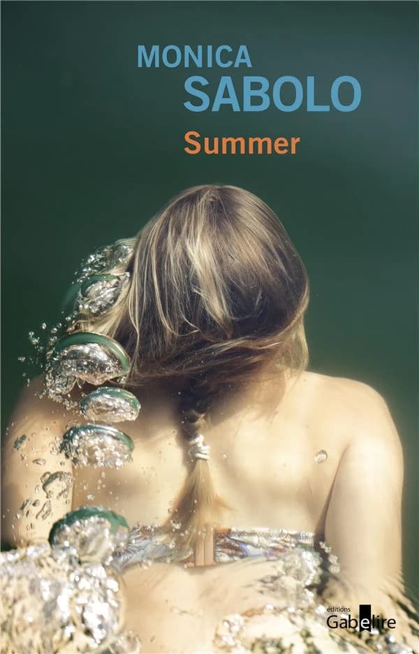 Summer : roman ([Éd. en gros caractères]) Monica Sabolo