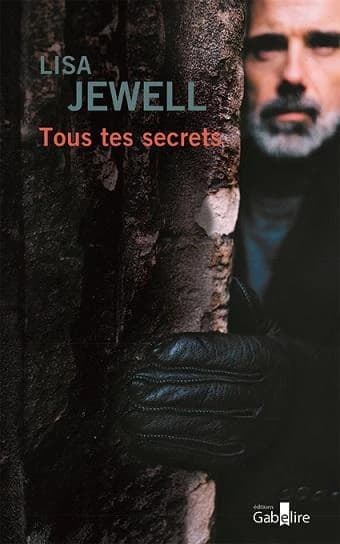 Tous tes secrets ([Éd. en gros caractères]) Lisa Jewell ; traduit de l'anglais (Grande-Bretagne) par Adèle Rolland-Le Dem