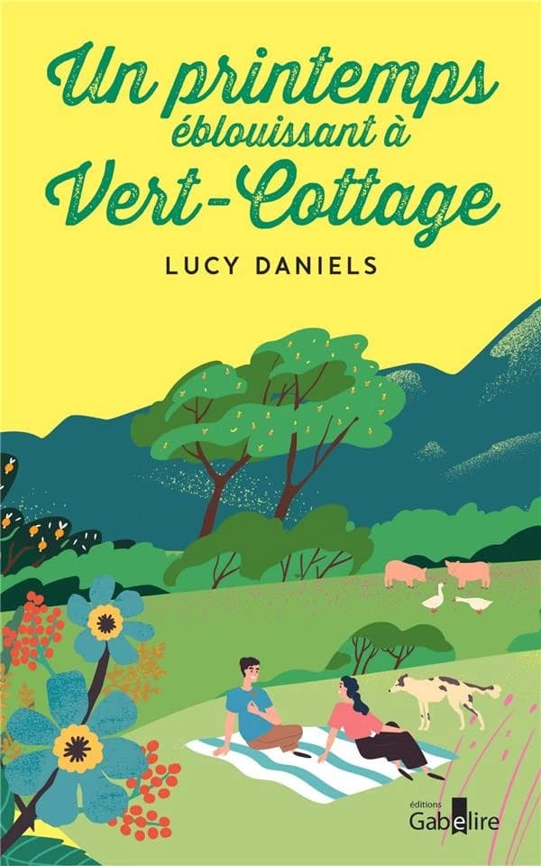 Un printemps éblouissant à Vert-Cottage ([Éd. en gros caractères]) Lucy Daniels ; traduit de l'anglais par Marion McGuinness