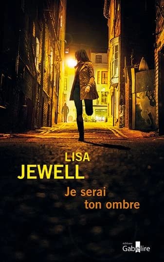 Je serai ton ombre ([Éd. en gros caractères]) Lisa Jewell ; traduit de l'anglais (Grande-Bretagne) par Adèle Rolland-Le Dem
